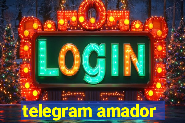 telegram amador