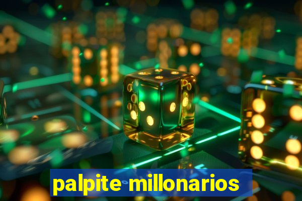 palpite millonarios