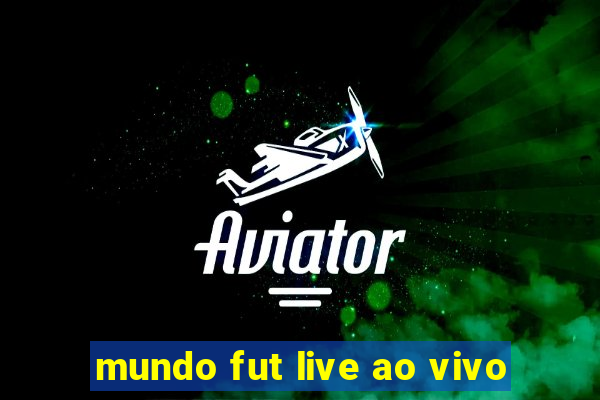 mundo fut live ao vivo