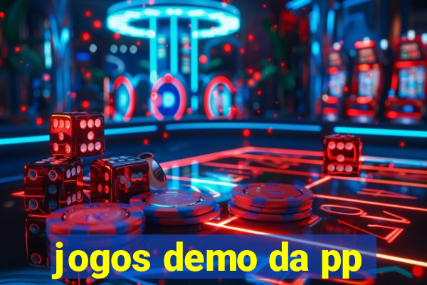 jogos demo da pp