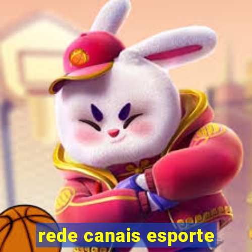 rede canais esporte