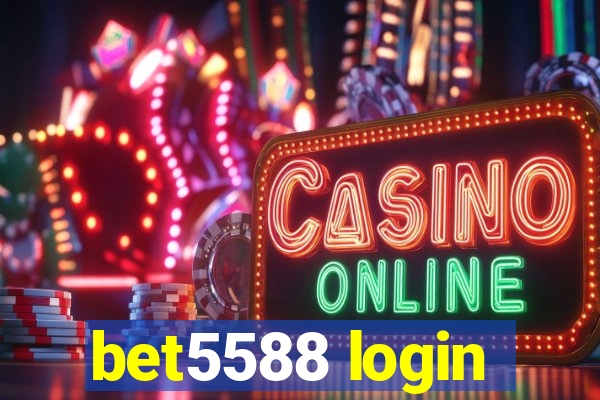 bet5588 login