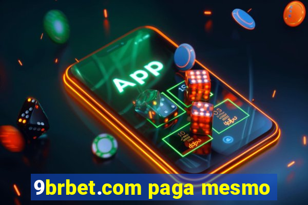 9brbet.com paga mesmo