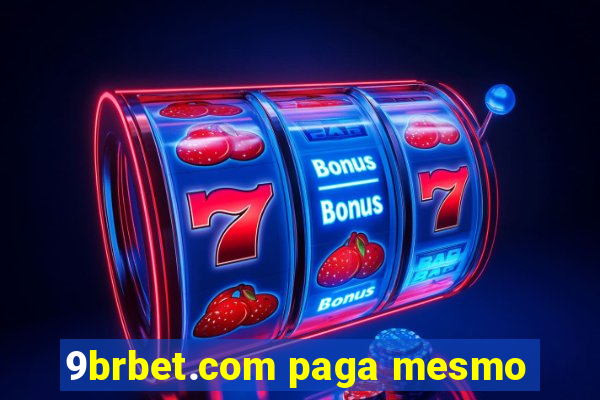 9brbet.com paga mesmo