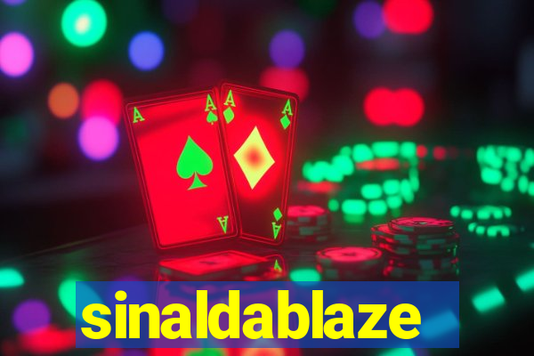 sinaldablaze