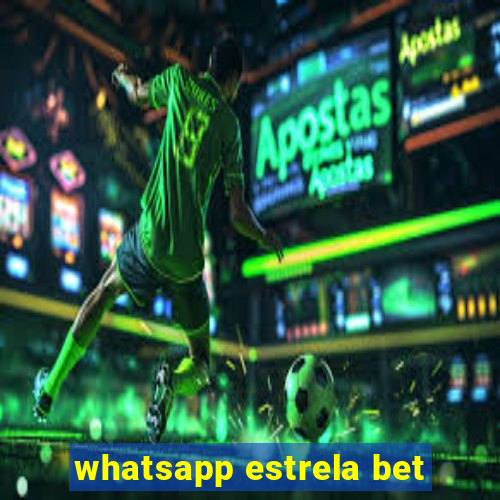 whatsapp estrela bet