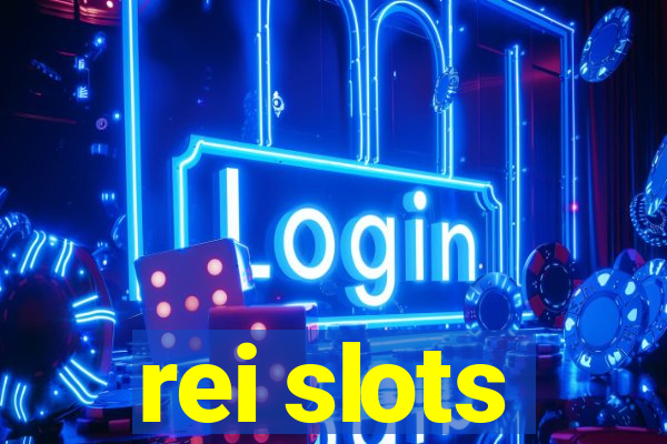 rei slots