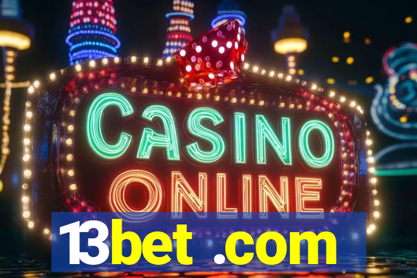 13bet .com