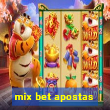 mix bet apostas