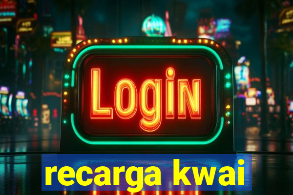 recarga kwai