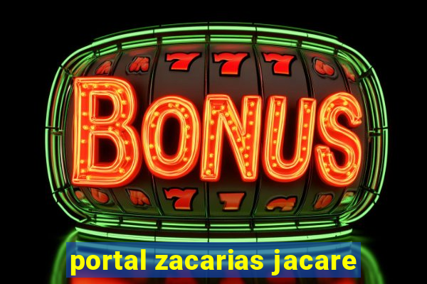 portal zacarias jacare