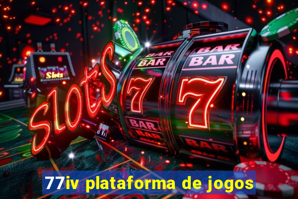 77iv plataforma de jogos