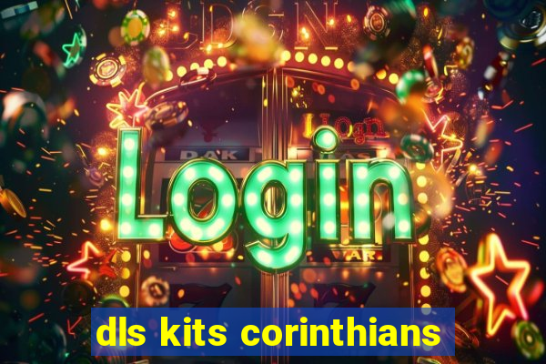 dls kits corinthians