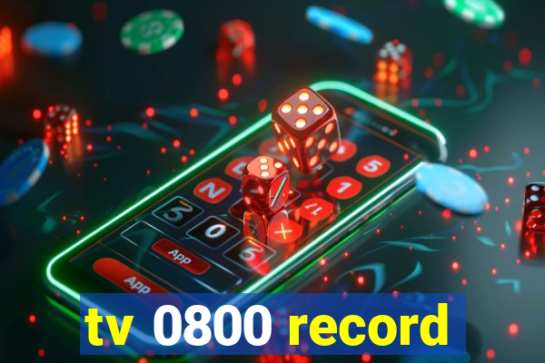 tv 0800 record