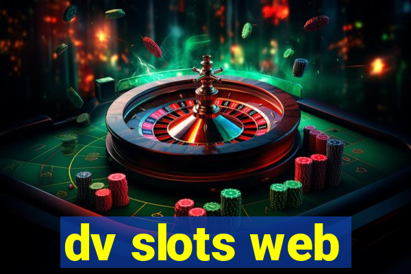 dv slots web