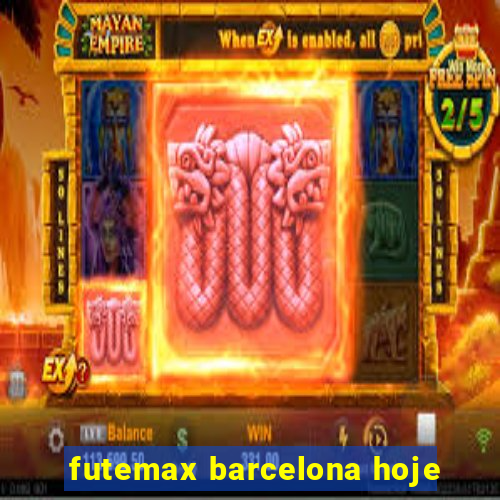 futemax barcelona hoje