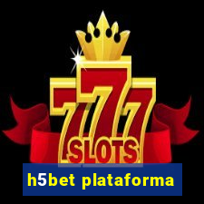 h5bet plataforma