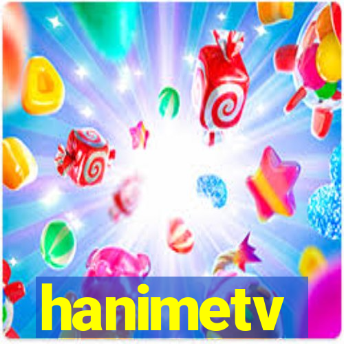 hanimetv