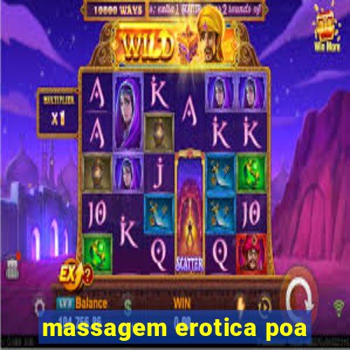 massagem erotica poa