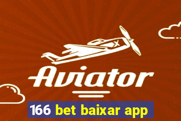 166 bet baixar app