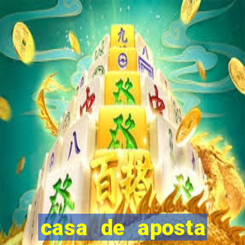 casa de aposta deposito minimo 1 real