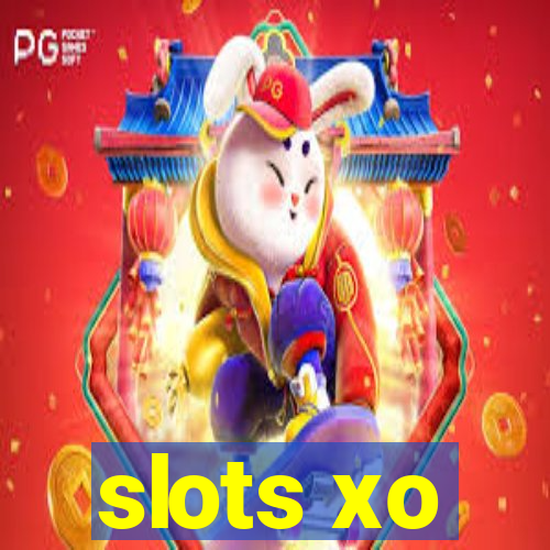 slots xo