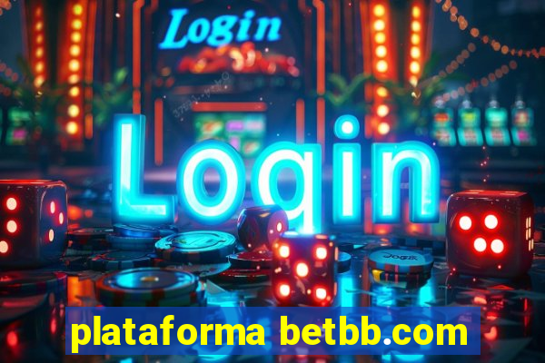 plataforma betbb.com