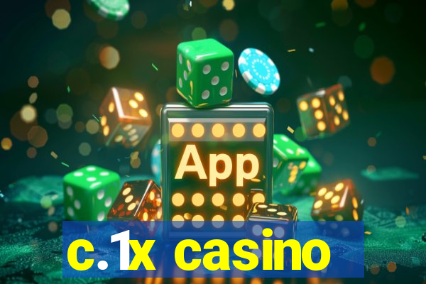 c.1x casino