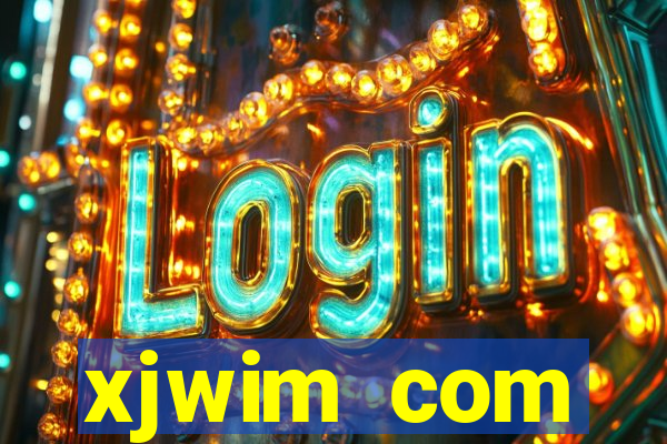 xjwim com plataforma login