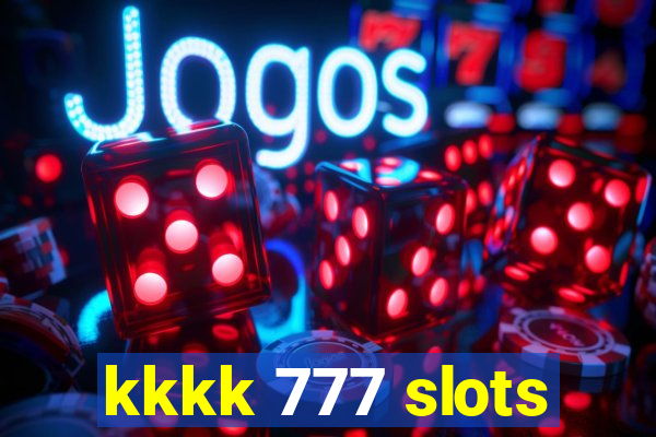 kkkk 777 slots