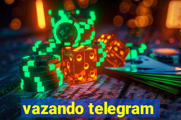 vazando telegram