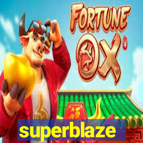 superblaze