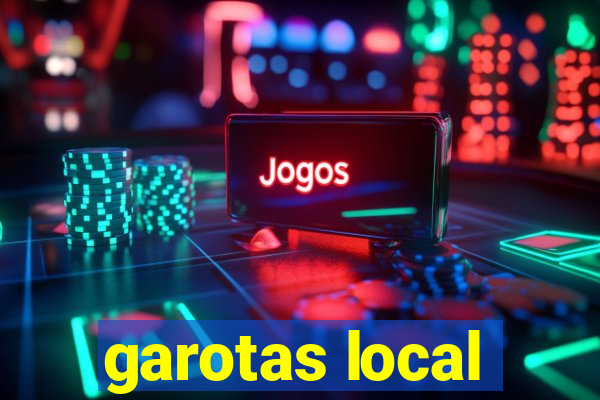 garotas local