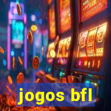 jogos bfl