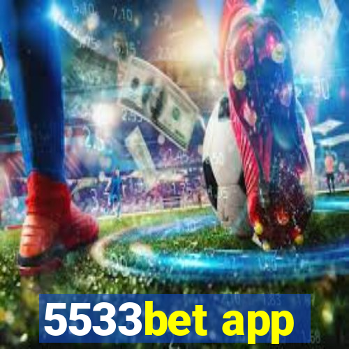 5533bet app