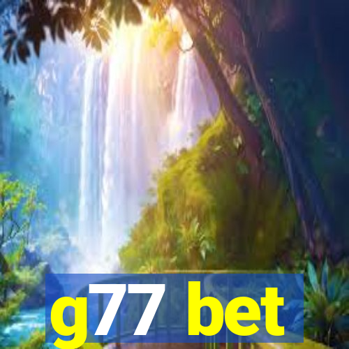 g77 bet