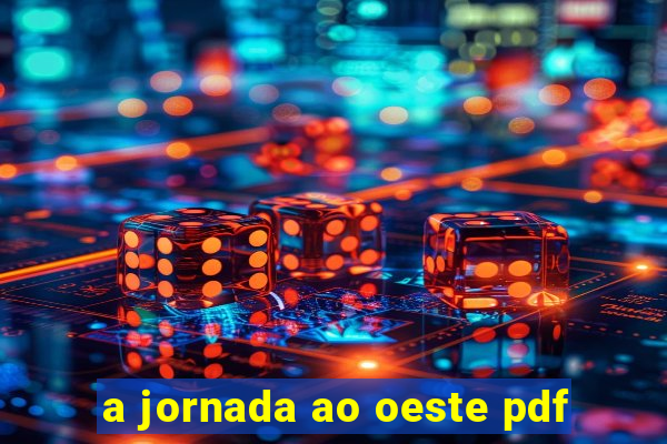 a jornada ao oeste pdf