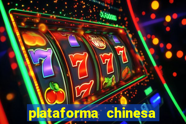 plataforma chinesa fortune tiger