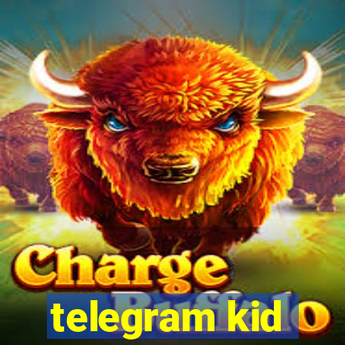 telegram kid