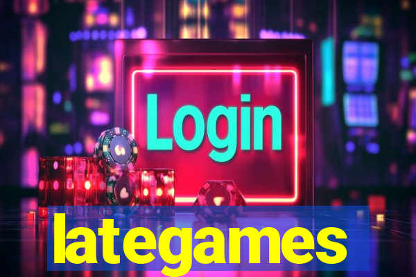 lategames