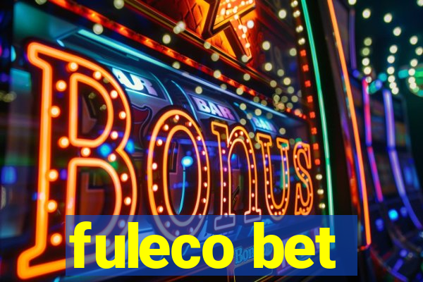 fuleco bet