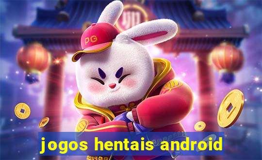 jogos hentais android