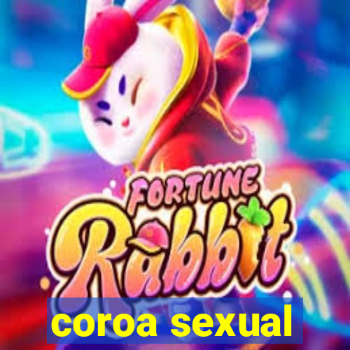 coroa sexual