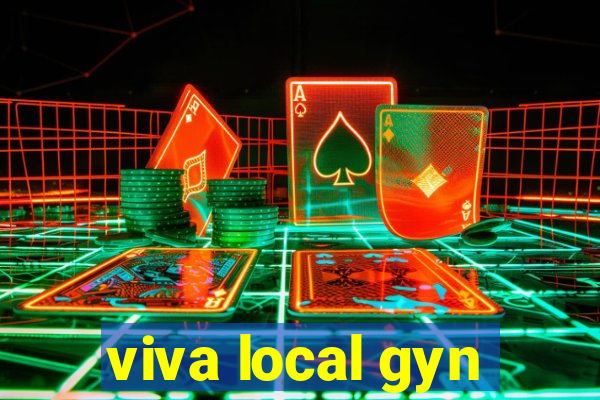 viva local gyn