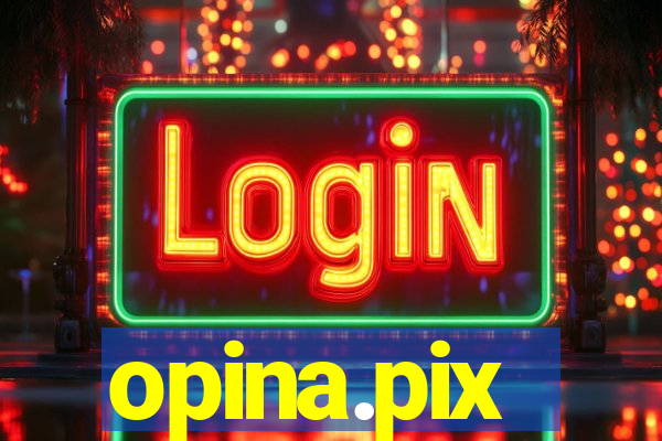 opina.pix