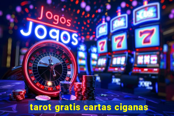 tarot gratis cartas ciganas