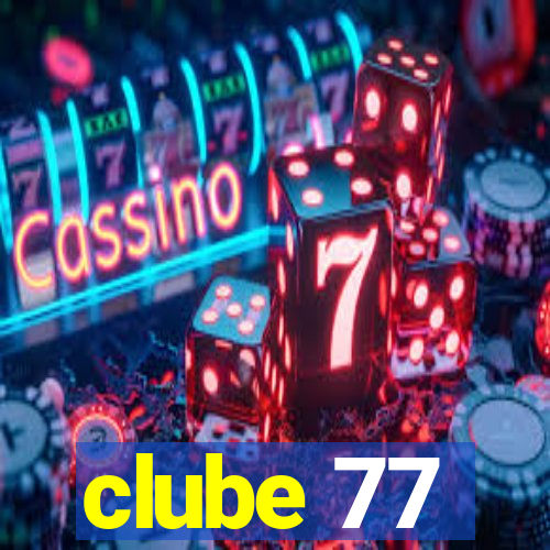 clube 77