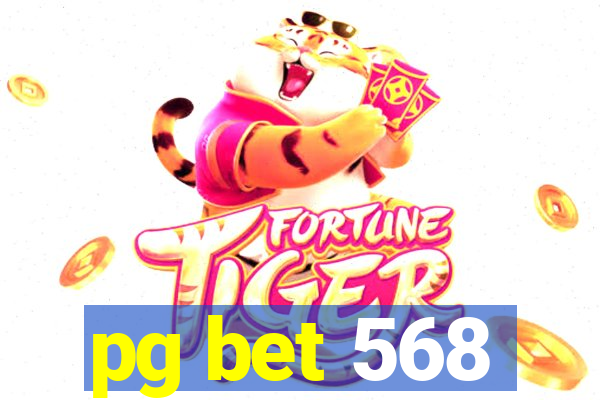 pg bet 568