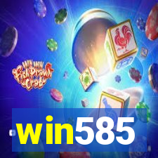 win585