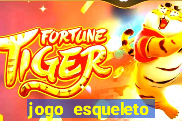 jogo esqueleto explosivo 2